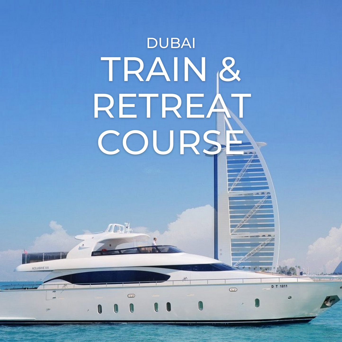 Dubai Train & Retreat